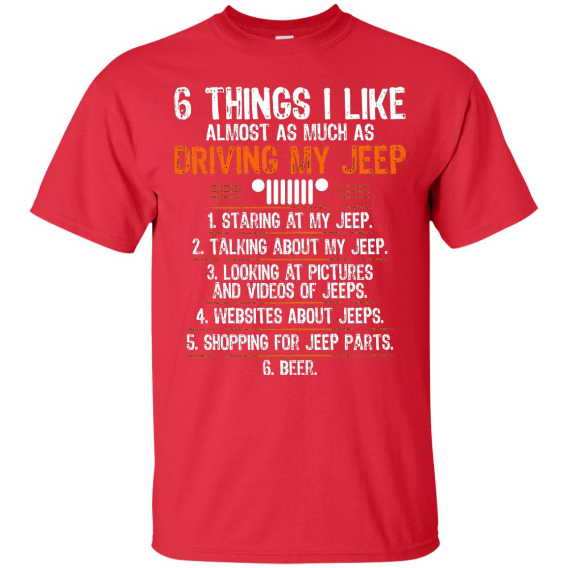 Funny Off Road Driving T-shirt 6 Things I Like Almost As Much As Red