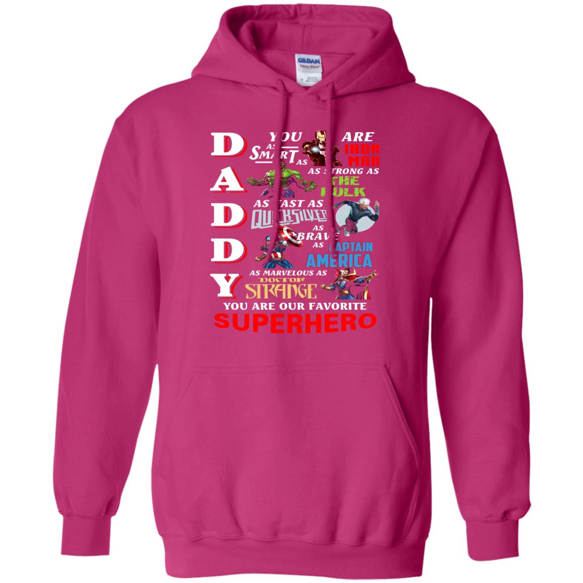 Daddy You Are Our Favorite Superhero Movie Fan T-shirt Heliconia