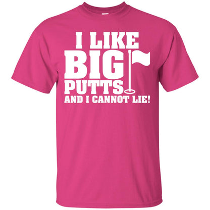I Like Big Putts And I Cannot Lie Funny Golf Lover T-shirt Heliconia