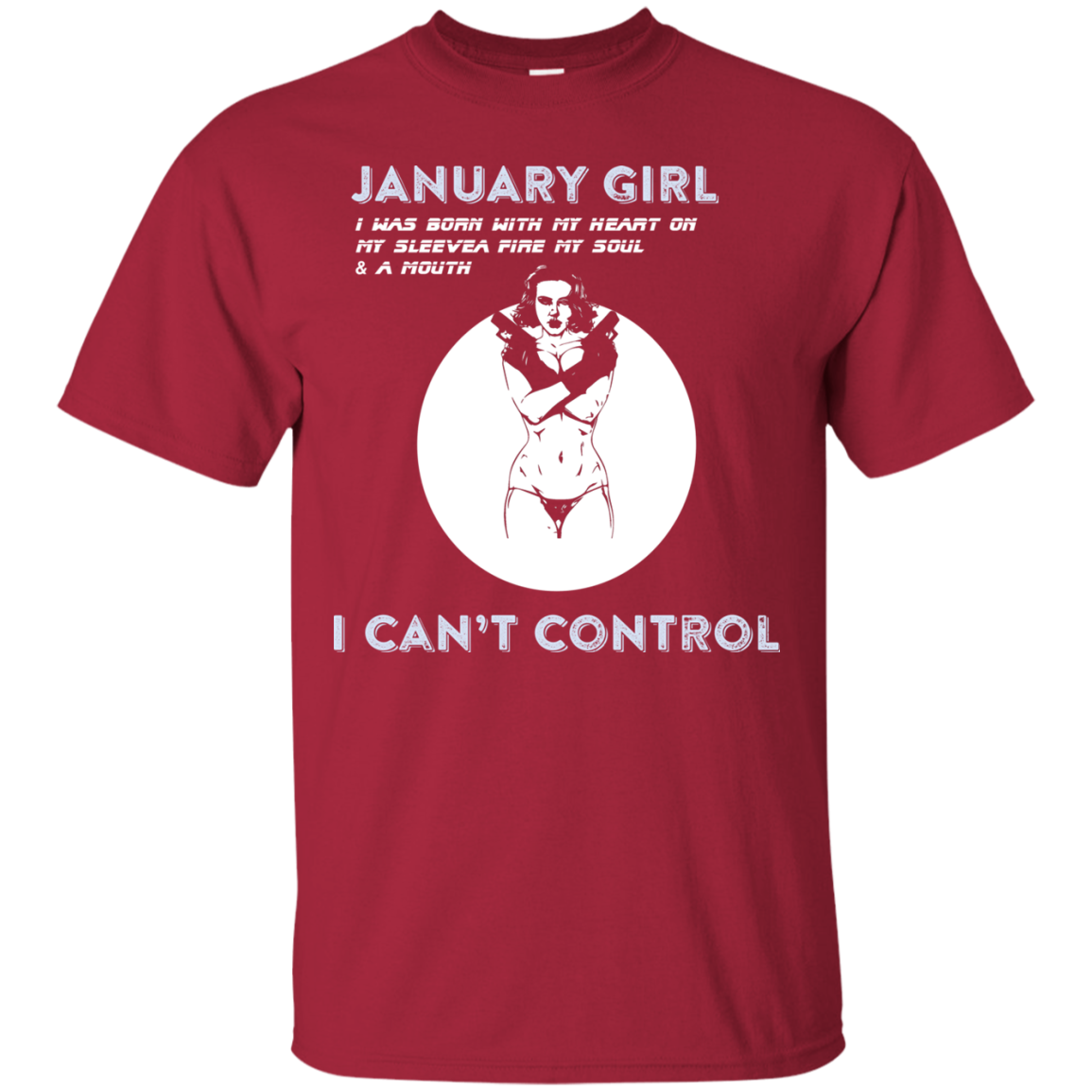 January Girl I Was Born With My Heart T-shirt Cardinal