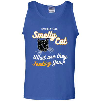 Smelly Cat What Are They Feeding You Cat Lovers Shirt Royal