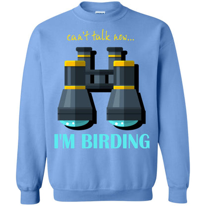 Bird-watching T-shirt Can't Talk Now I'm Birding Carolina Blue