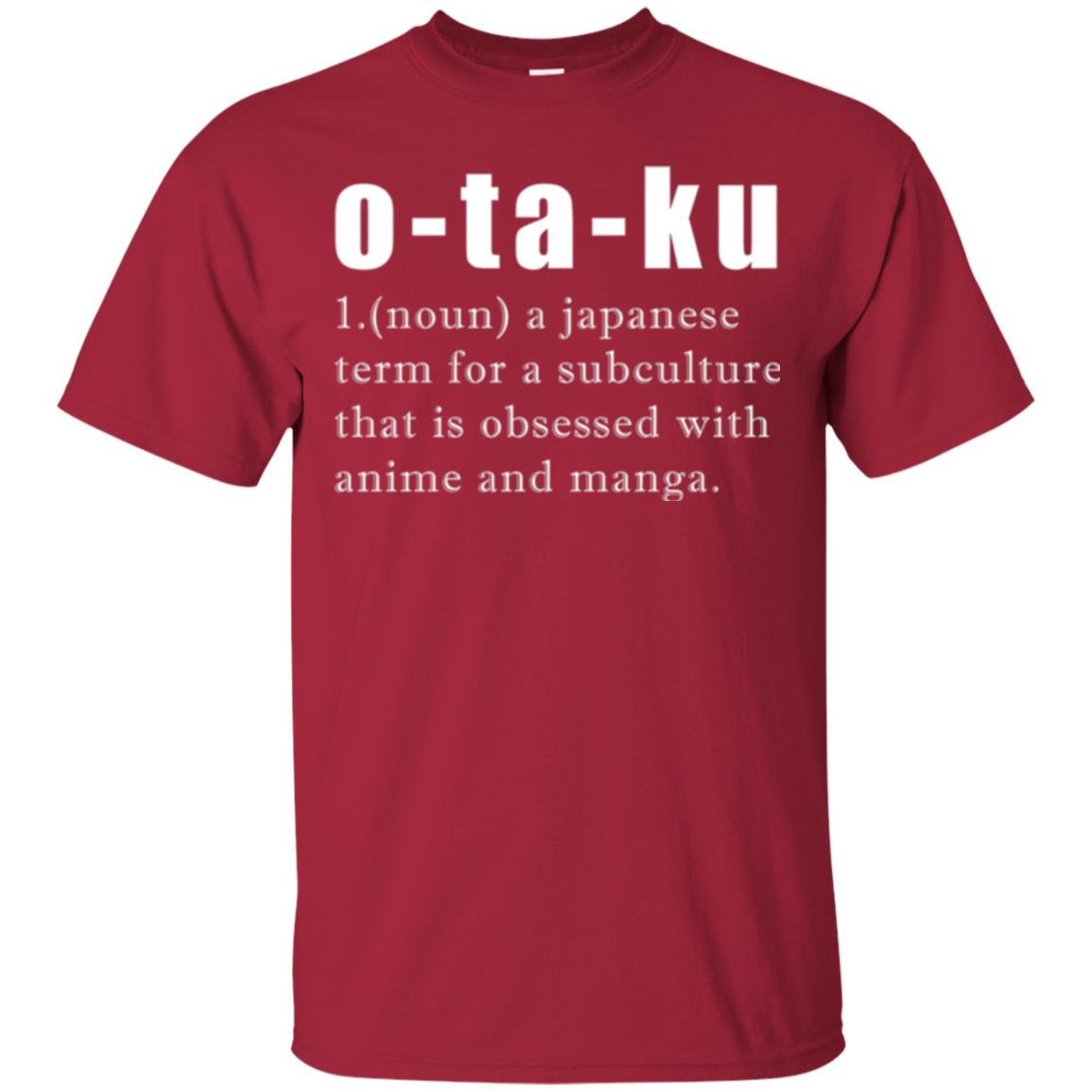 Otaku Definition T-shirt A Japanese Term For A Subculture Cardinal