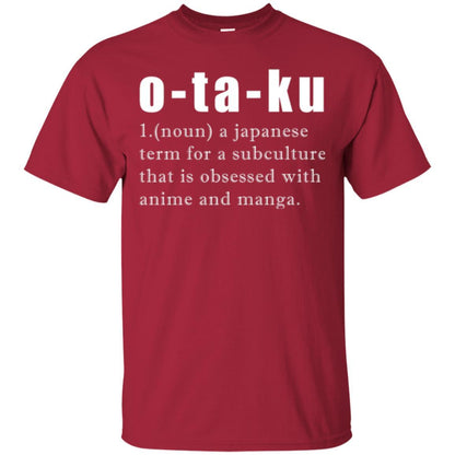 Otaku Definition T-shirt A Japanese Term For A Subculture Cardinal