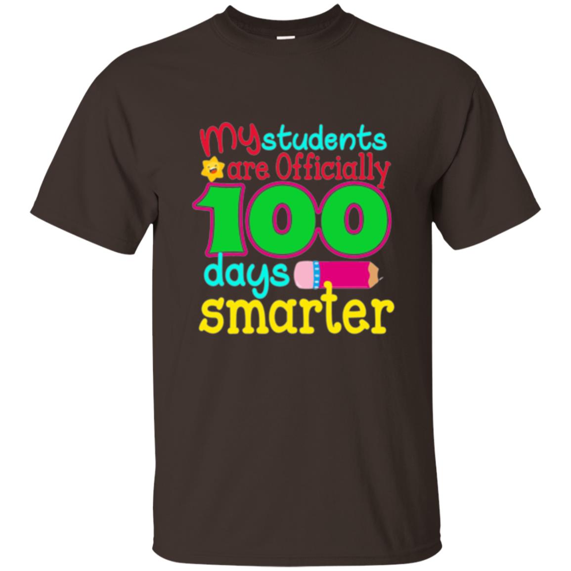 Teacher T-shirt My Students Are Officially 100 Days Smarter Dark Chocolate
