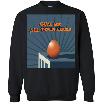 Give Me All Your Likes Egg Shirt Black