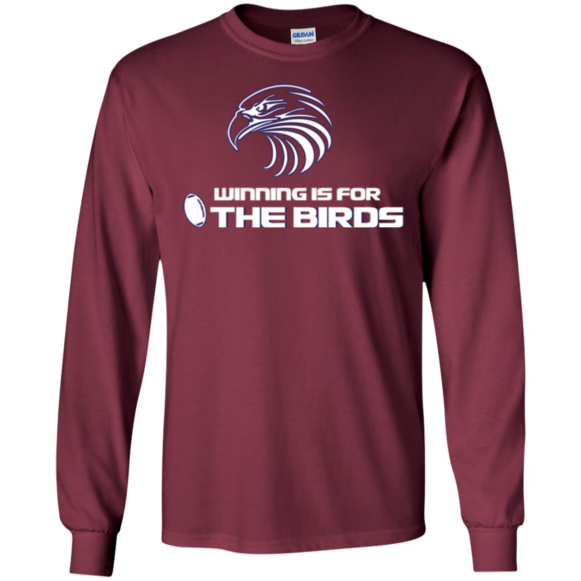 Football T-shirt Winning Is For The Birds Maroon