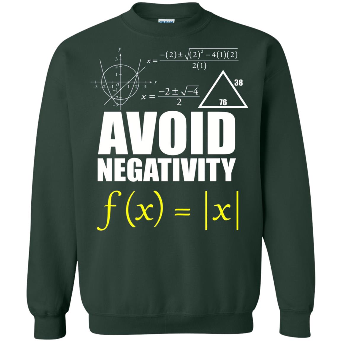 Avoid Negativity Math Teacher T-shirt Forest Green