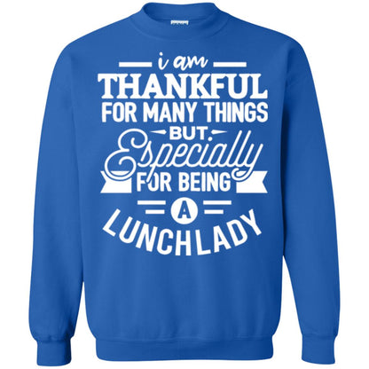 Lunch Lady T-shirt I Am Thankful For Many Things Royal