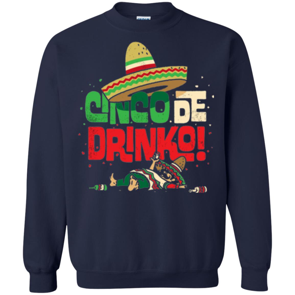 Cinco De Drinko Cinco De Mayo Drink Lover T-shirt Navy