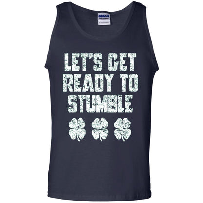 Lets Get Ready To Stumble Stain Patrick Day T-shirt Navy