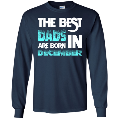Daddy T-shirt The Best Dads Are Born In December Navy