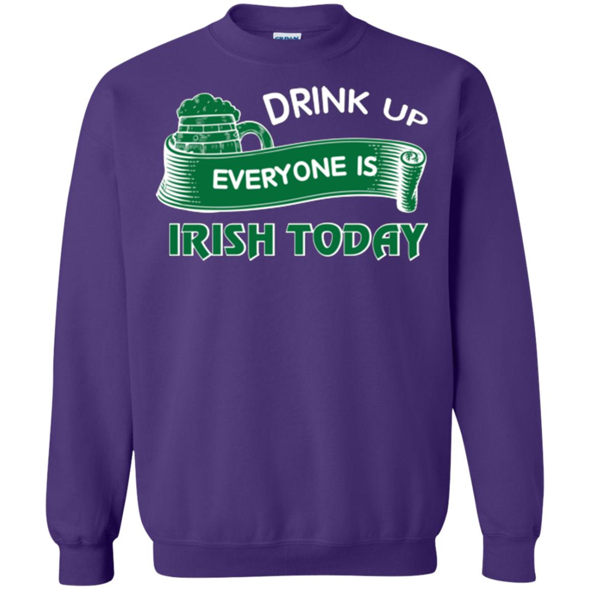 St. Patrick's Day T-shirt Drink Up Everyone Is Irish Today Purple