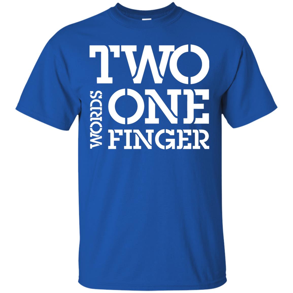 Two Word One Finger Shirt Royal