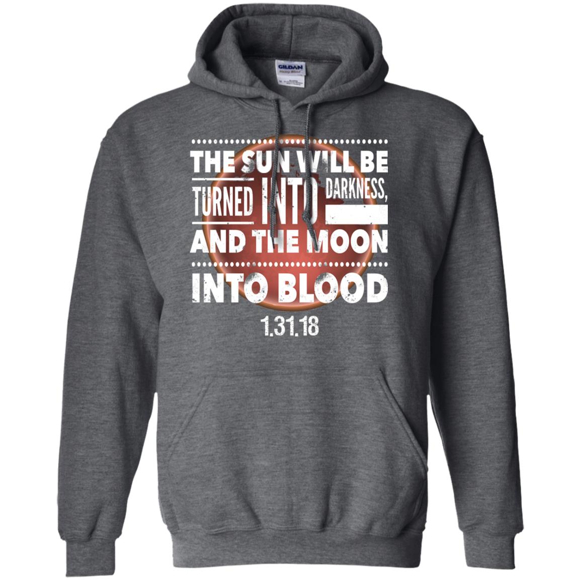 Blood Moon Total Lunar Eclipse T-shirt The Sun Will Be Turned Into Darkness Dark Heather