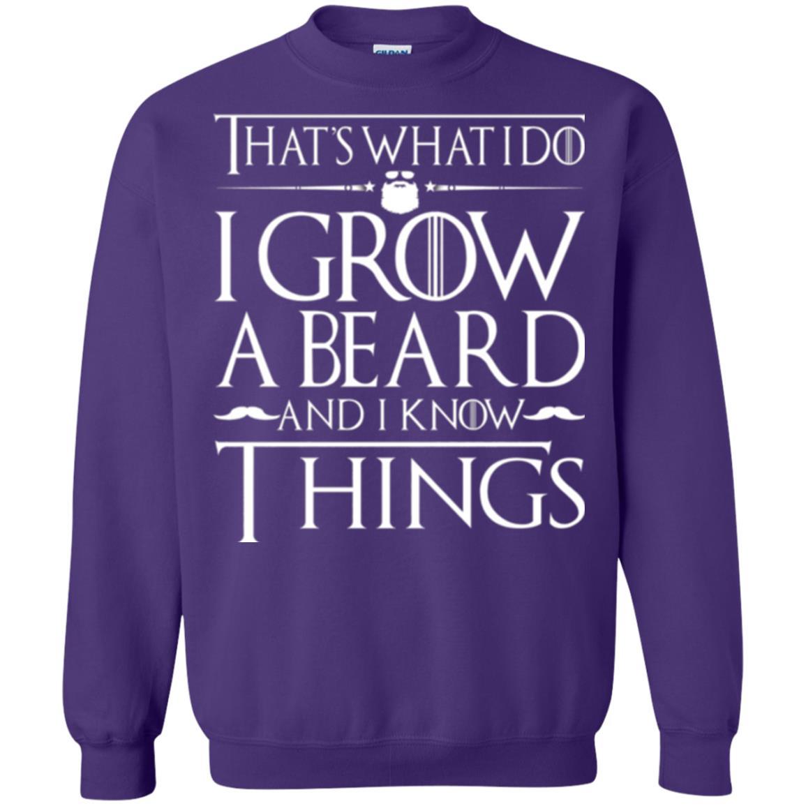 Thats What I Do I Grow A Beard And I Know Things T-shirt Purple