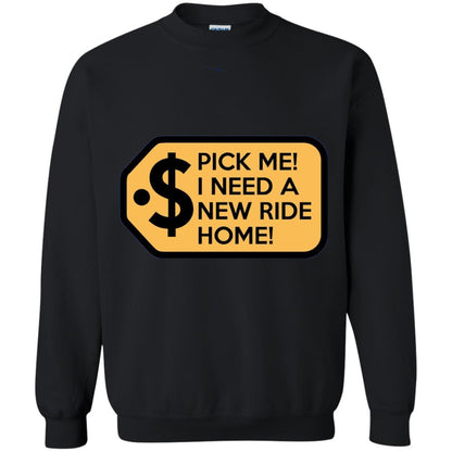 Pick Me I Need A New Ride Home Game Show T-shirts Black