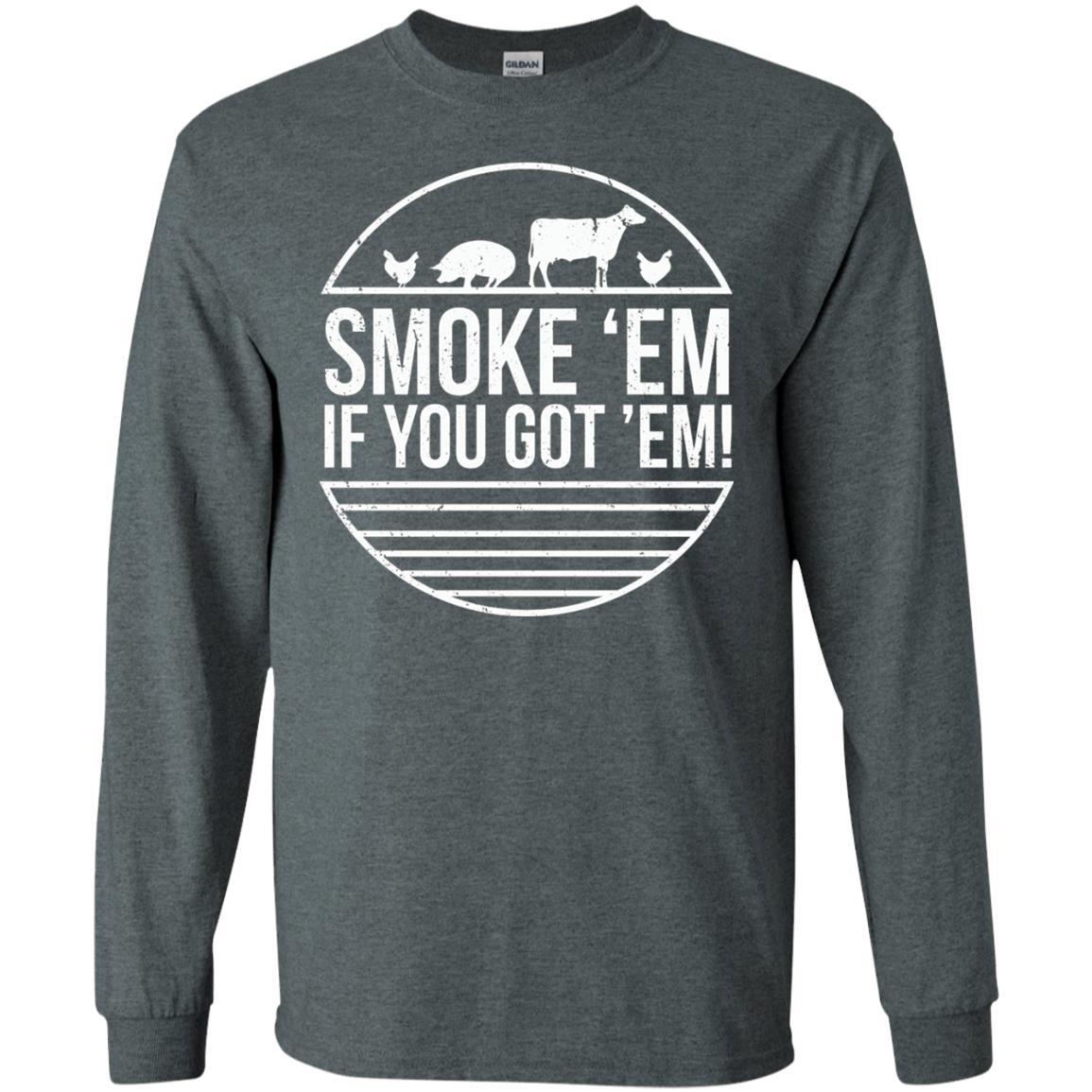 Bbq T-shirt Smoke 'em If You Got 'em Dark Heather