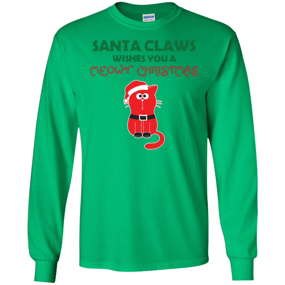 Christmas T-shirt Santa Claws Wishes You A Meowy Christmas Irish Green