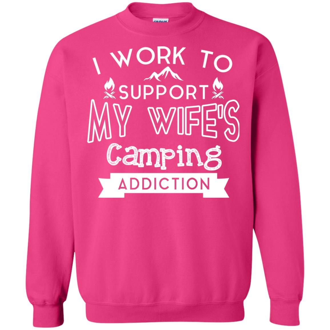 I Work To Support My Wife_s Camping Addiction Husband Shirt Heliconia