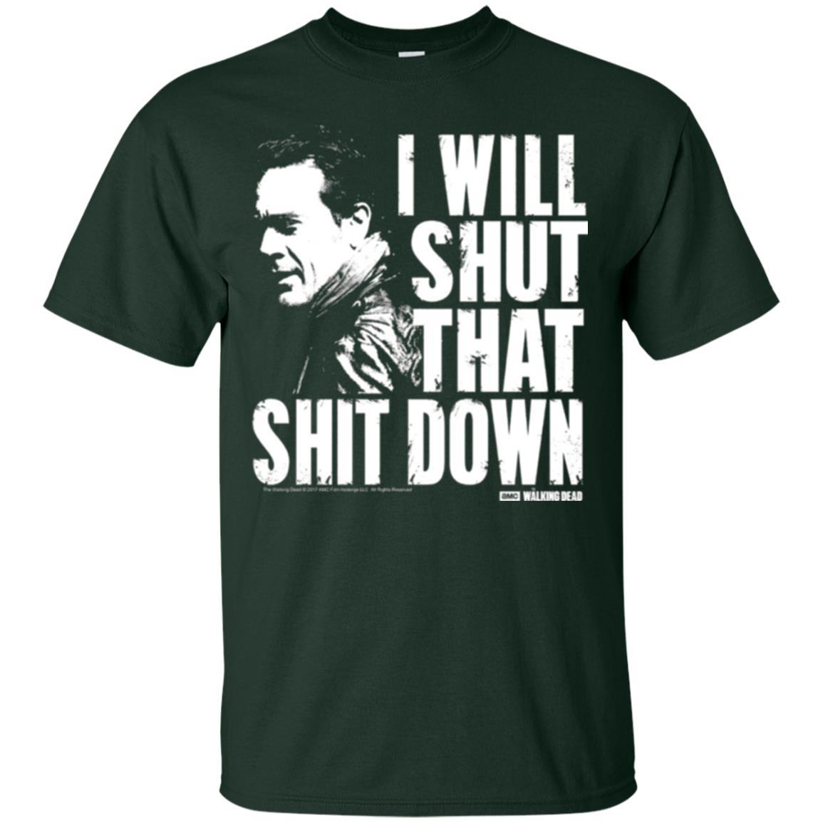 Film T-shirt I Shut That Shit Down Forest Green