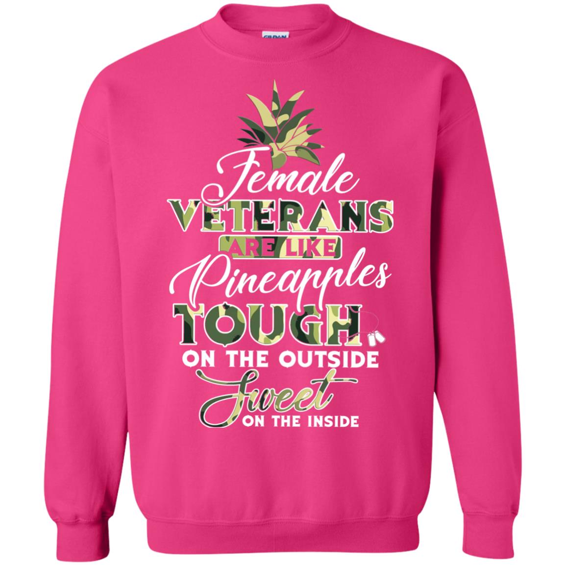 Female Veterans Are Like Pineapple Tough On The Outside Sweet On The Inside Heliconia