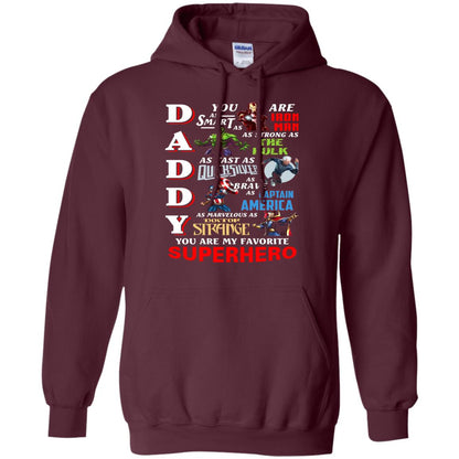 Daddy You Are My Favorite Superhero Movie Fan T-shirt Maroon
