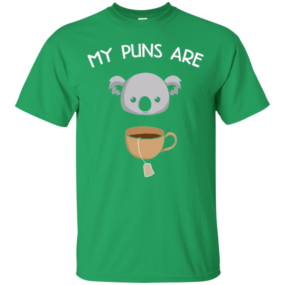 Animal Puns T-shirt My Puns Are Koala Tea Irish Green