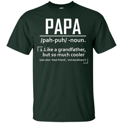 Papa Like A Grandfather But So Much Cooler Daddy Shirt Forest