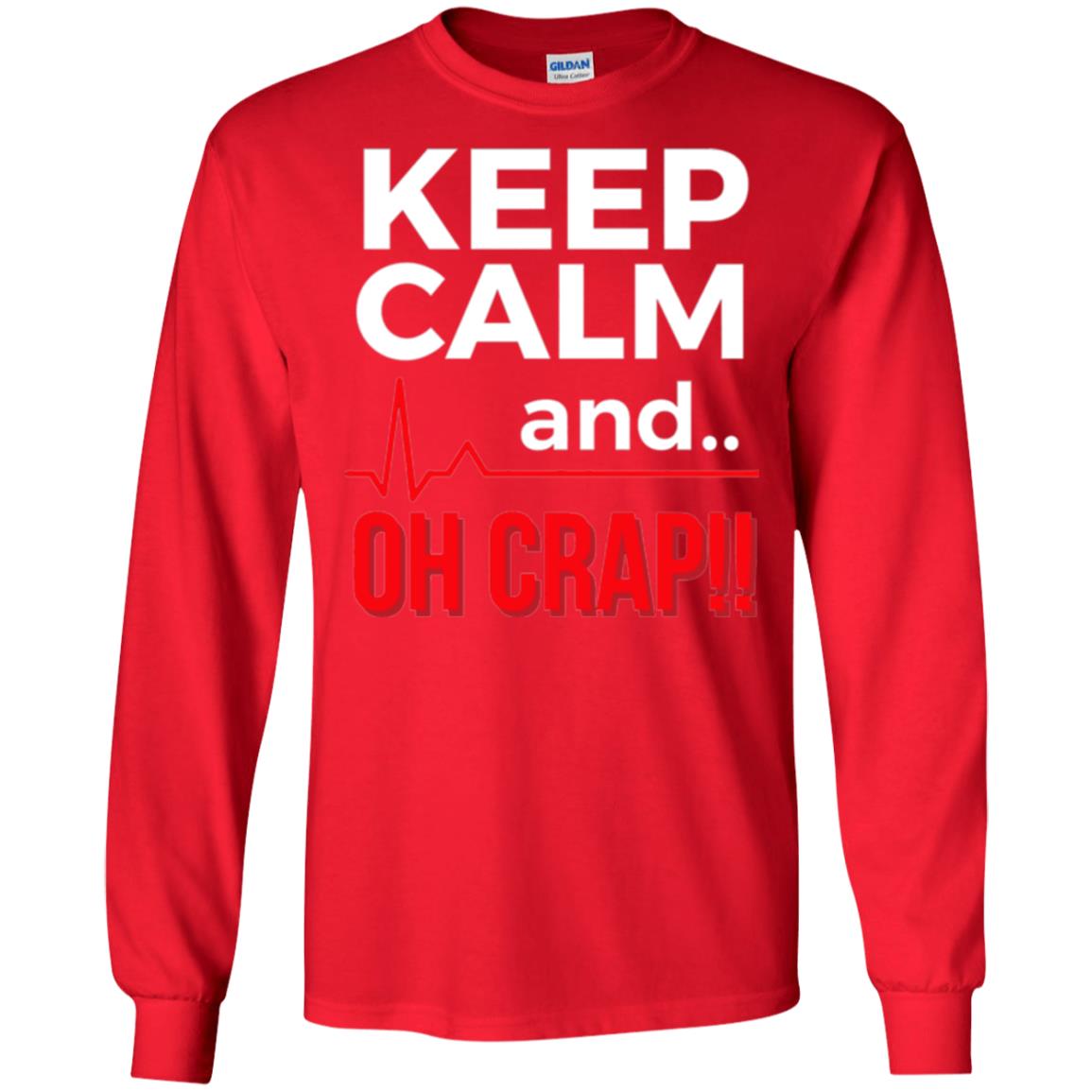 Funny Emergency Room T-shirt Keep Calm Oh Crap Flatline Red
