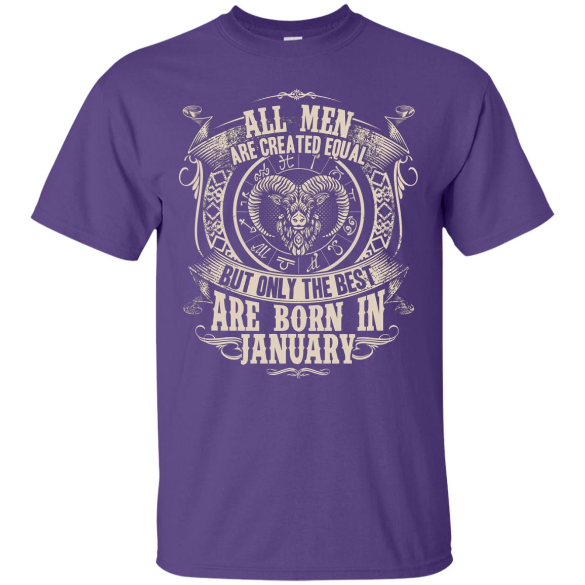 All Men Are Created Equal, But Only The Best Are Born In January T-shirt Purple