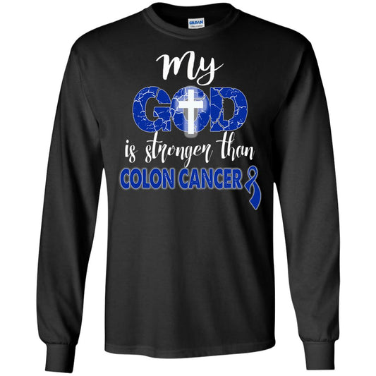 My God Is Stronger Than Colon Cancer T-shirt Black