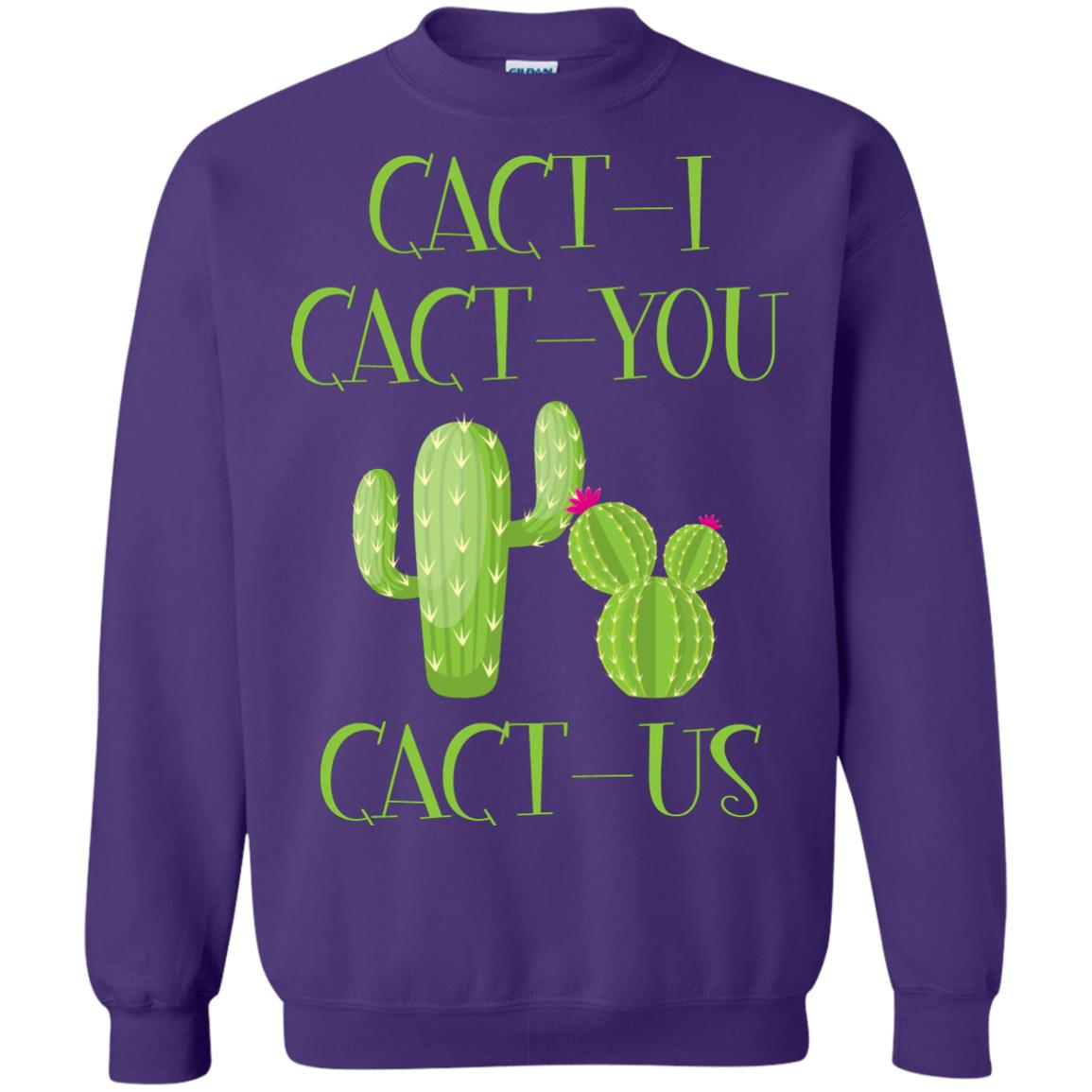 Cact I Cact You Cact Us Funny Cactus Lover Shirt Purple