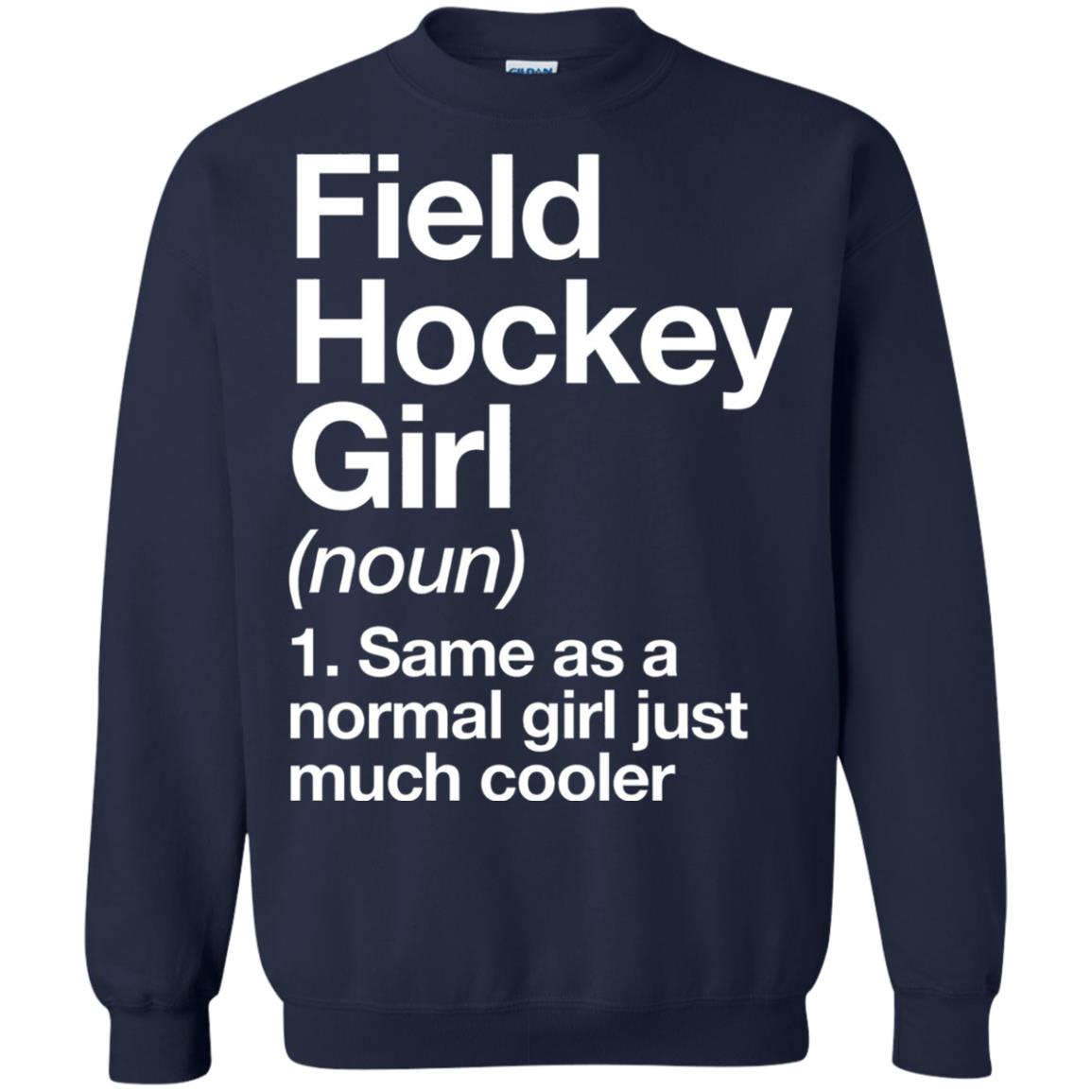 Field Hockey Girl Definition Hockey Lover T-shirt Navy