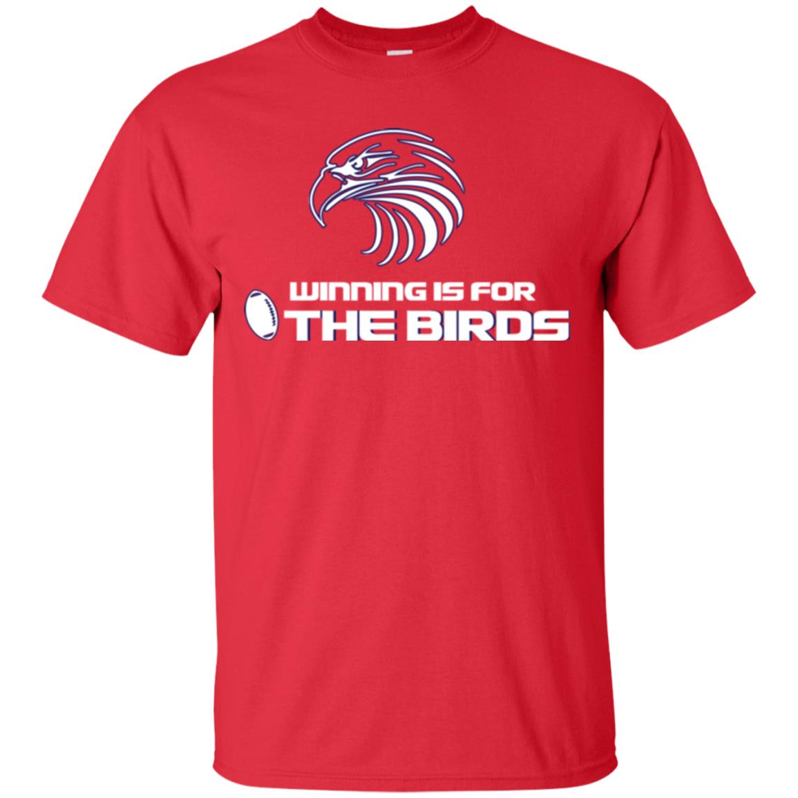 Football T-shirt Winning Is For The Birds Red