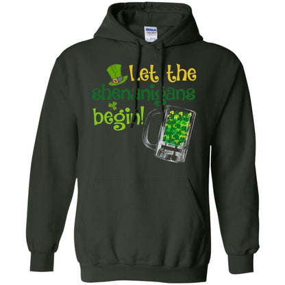 Let The Shenanigans Begin St. Patrick_s Day T-shirt Forest Green