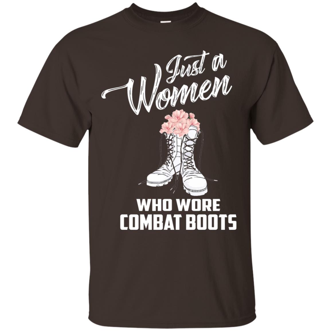 Just A Woman Who Wore Combat Boots Female Veteran T-shirt Dark Chocolate