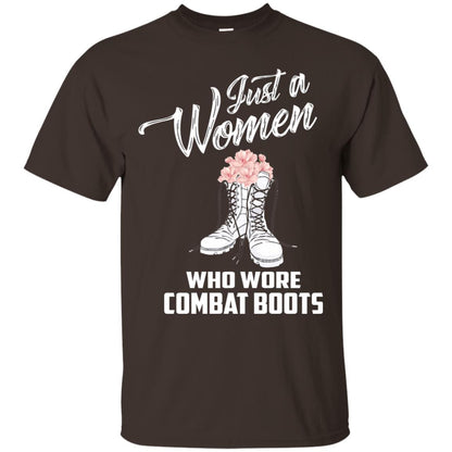 Just A Woman Who Wore Combat Boots Female Veteran T-shirt Dark Chocolate