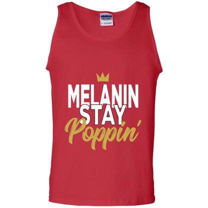 Melanin Stay Poppin Melanin Rich Drippin Melanin T-shirt Red