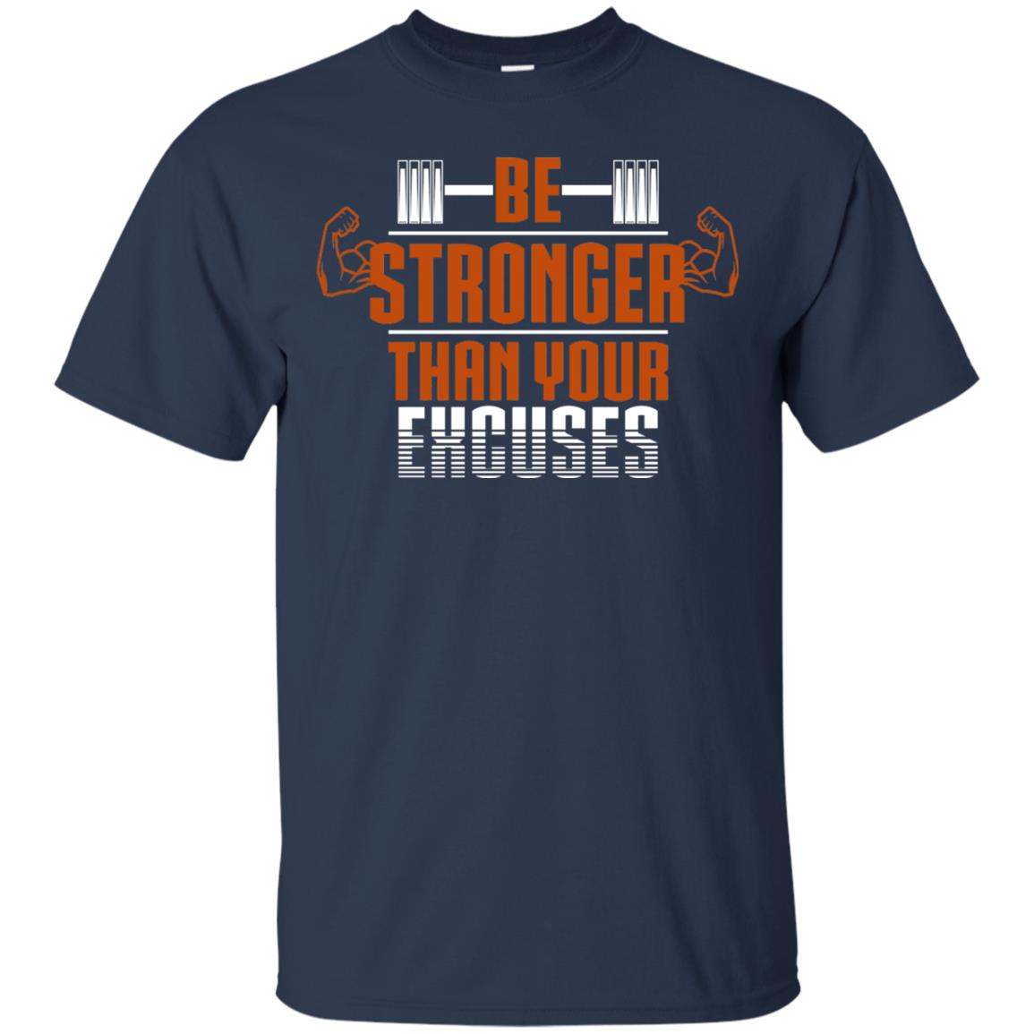 Be Stronger Than Your Excuses Fitness T-shirt Navy