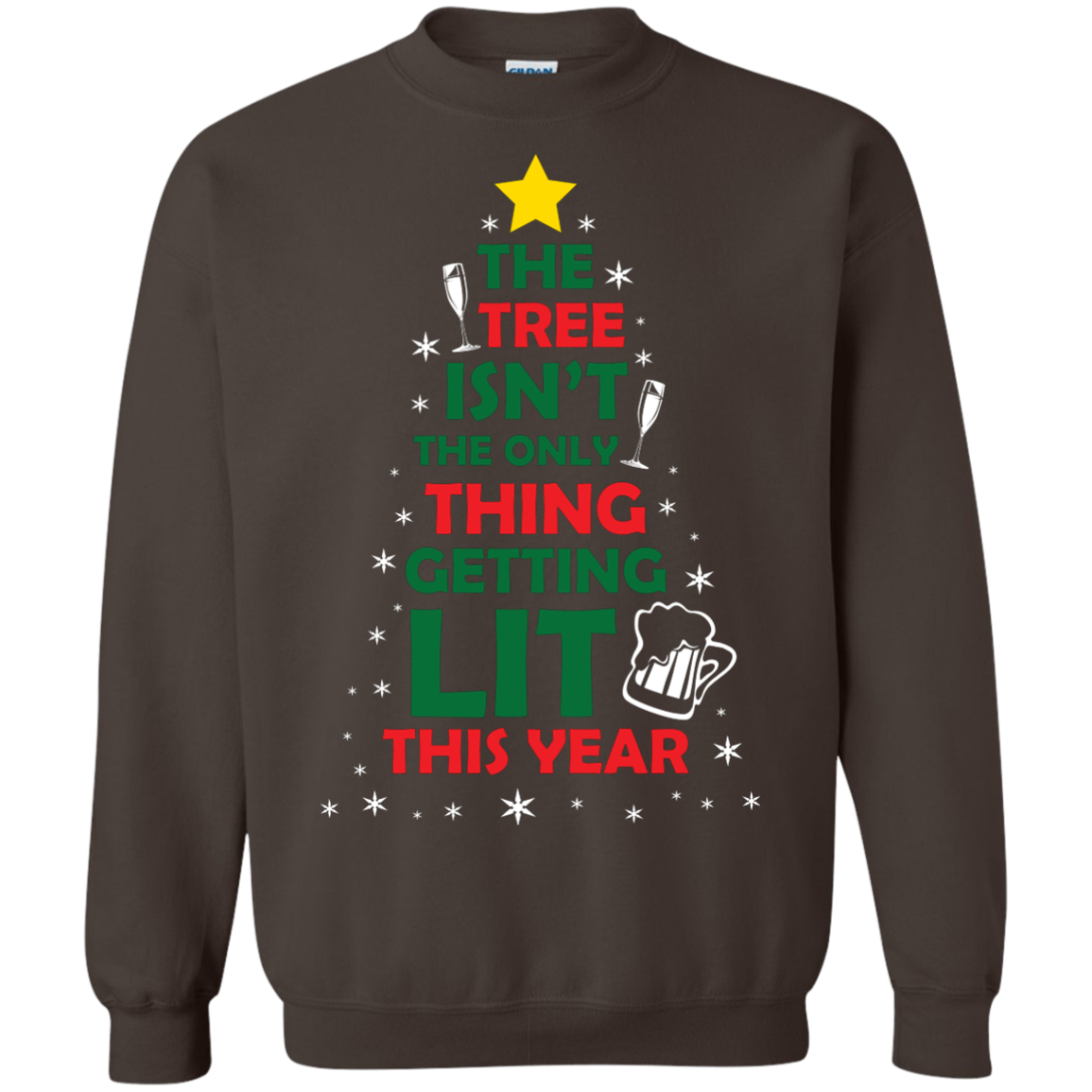 Christmas T-shirt The Tree Isn't The Only Thing Getting Lit This Year Dark Chocolate