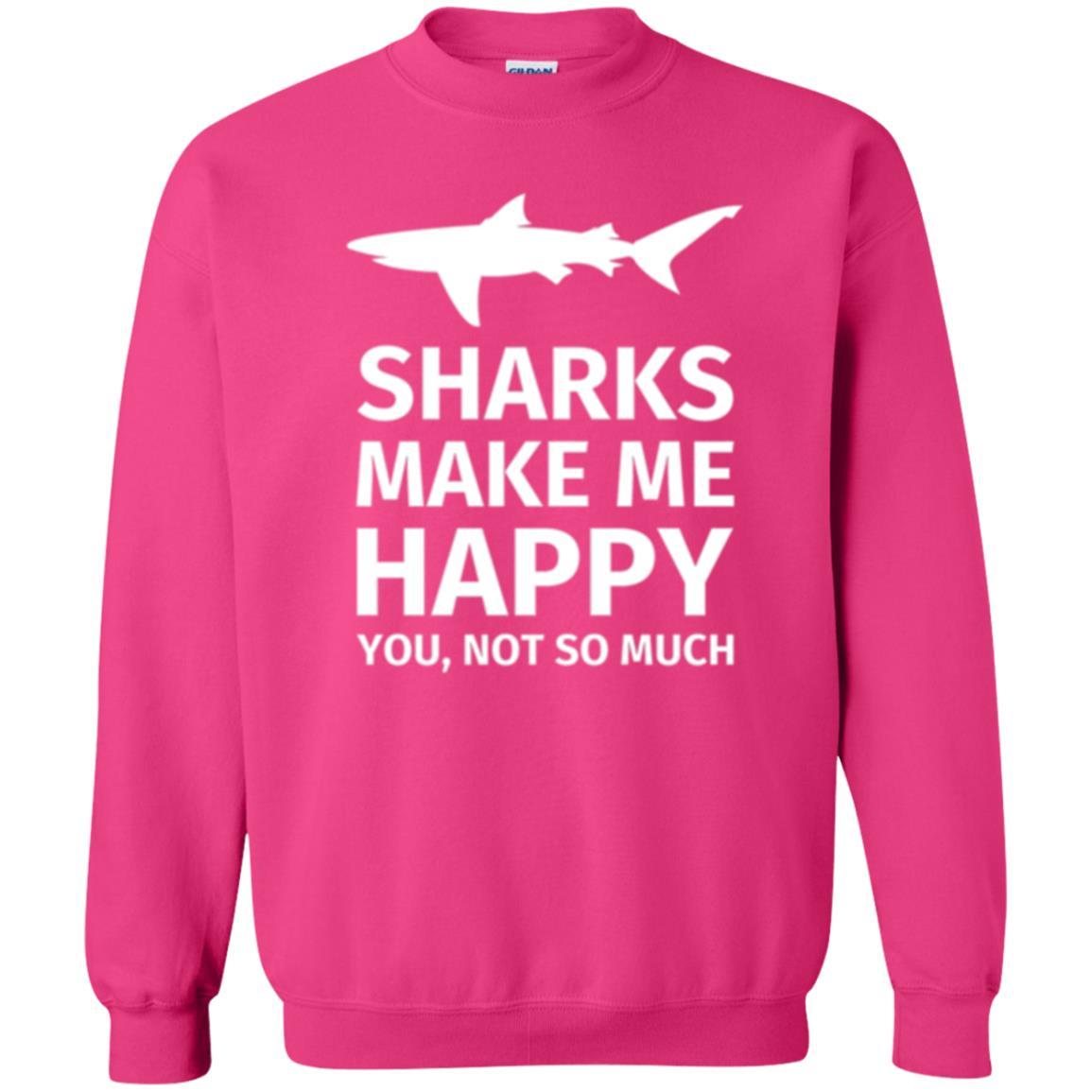 Shark Lover T-shirt Sharks Make Me Happy You Not So Much Heliconia