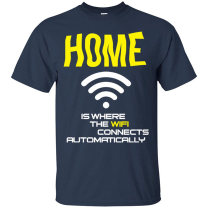 Home Is Where The Wifi Connects Automatically T-shirt Navy