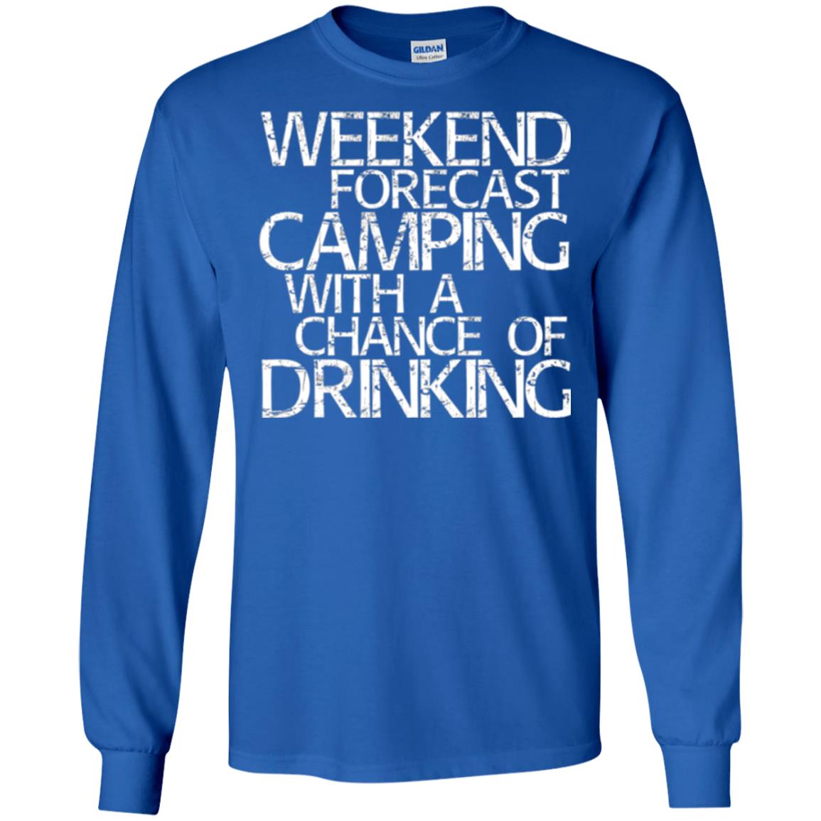 Wine Lovers T-shirt Weekend Forecast Camping Royal