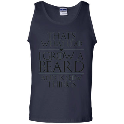 Beard T-shirt That_s What I Do I Grow A Beard And I Know Things Navy