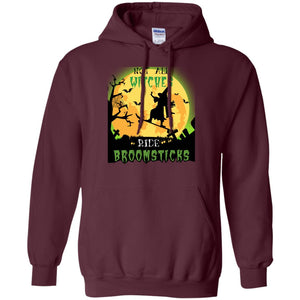 Not All Witches Ride Broomsticks Witches Ride Skateboard Funny Halloween ShirtG185 Gildan Pullover Hoodie 8 oz.