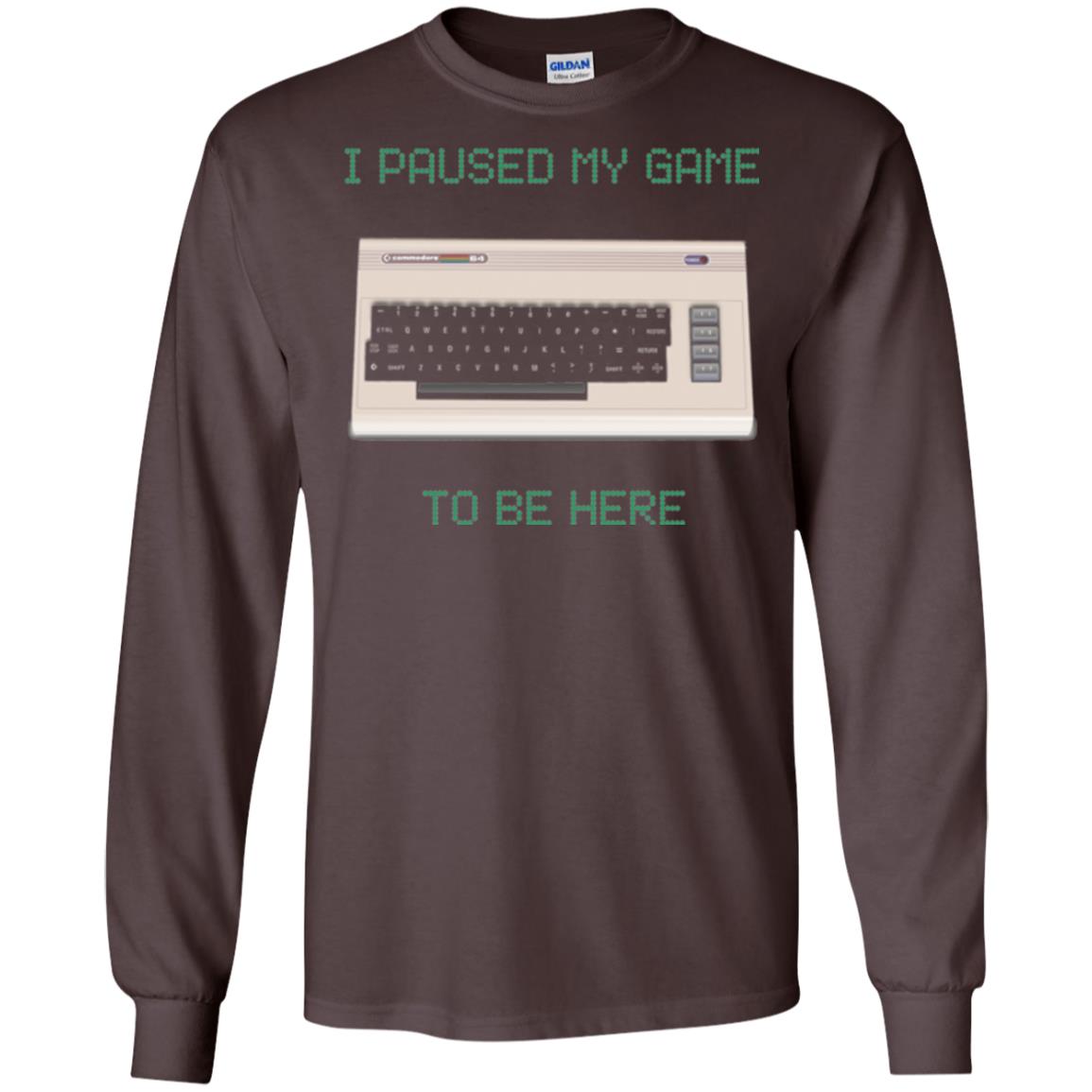 Retro Gamer T-shirt I Paused My Game To Be Here Dark Chocolate