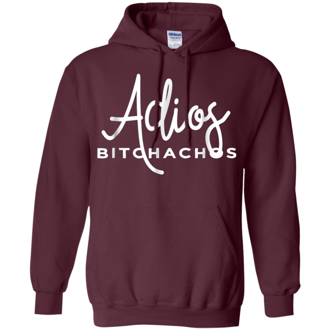 Adios Bitchachos Funny Cinco De Mayo T-shirt Maroon