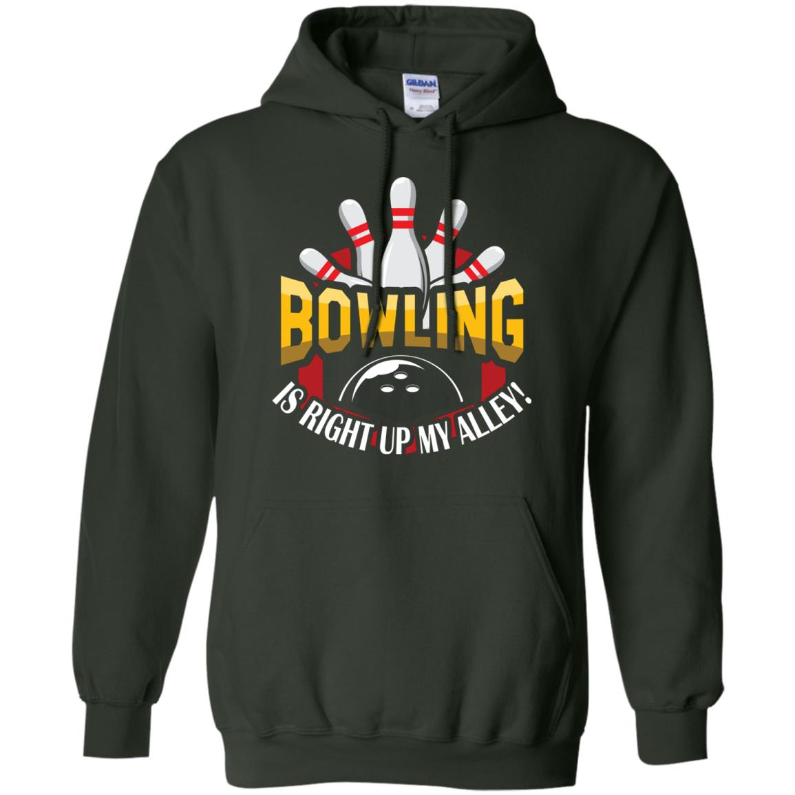 Bowler T-shirt Bowling Is Right Up My Alley Forest Green