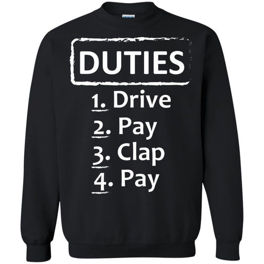 Duties Drive Pay Clap Pay Daddy Shirt Black